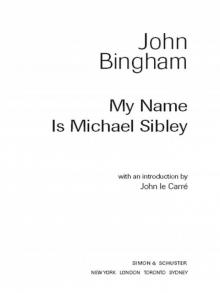 My Name is Michael Sibley Read online
