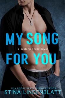 My Song For You (Pushing Limits Book 2) Read online