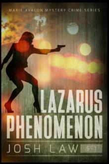 Mystery: Suspense: The Lazarus Phenomenon: : A Private Investigator Mystery Crime Thriller: (horror, thriller, science fiction, mystery, police, murder, ... (Marie Avalon Mystery Crime Series Book 1)