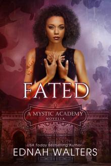 [Mystic Academy 01.0] Fated Read online
