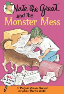 Nate the Great and the Monster Mess