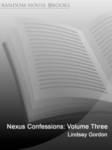 Nexus Confessions: Volume Three