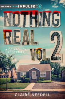 Nothing Real Volume 2 Read online