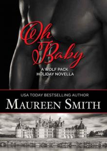 Oh Baby: A Holiday Novella (Wolf Pack Book 9)