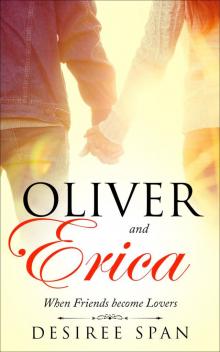 Oliver and Erica Read online