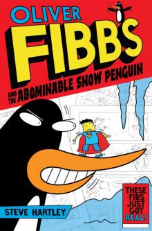 Oliver Fibbs and the Abominable Snow Penguin Read online