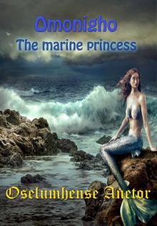 Omonigho: The marine princess