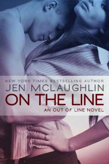 On the Line (Out of Line Book 7) Read online