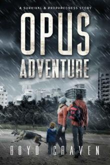 One Man's Opus (Book 3): Opus Adventure Read online