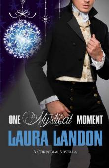 One Mystical Moment: A Laura Landon Novella Read online