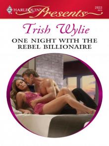 One Night With the Rebel Billionaire Read online