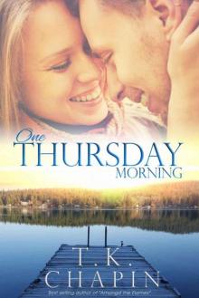One Thursday Morning: Inspirational Christian Romance (Diamond Lake Series Book 1)
