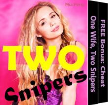 One Wife, Two Snipers Plus Free Bonus Book: Cheat (Military Erotica Romance Sex Stories: Army Wives Kindle Book)