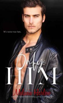 Only Him (One and Only Book 2) Read online