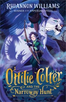 Ottilie Colter and the Narroway Hunt Read online