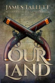 Our Land (Queen's Own Book 1) Read online