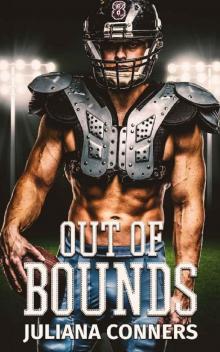 Out of Bounds: A Bad Boy Sports Romance Read online