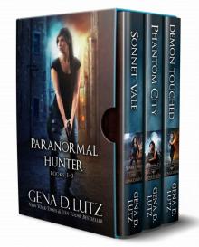 Paranormal Hunter Box Set, Books 1-3: Sonnet Vale, Phantom City, & Demon Touched