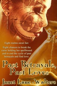 Past Betrayals, Past Loves Read online