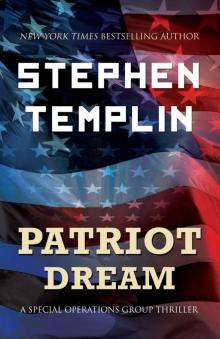 Patriot Dream_A Special Operations Group Thriller Read online