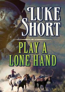 Play a Lone Hand Read online