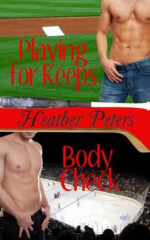Playing for Keeps/Body Check (Rules of the Game) Read online