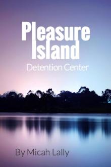 Pleasure Island Detention Center