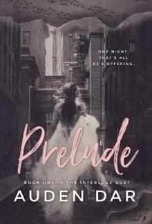 Prelude: Book One in The Interlude Duet