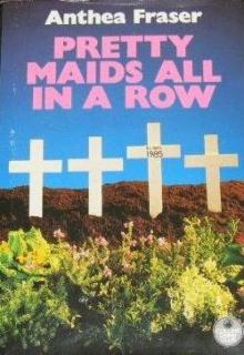Pretty Maids All In A Row Read online