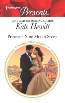 Princess's Nine-Month Secret Read online