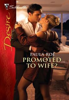 Promoted to Wife? Read online