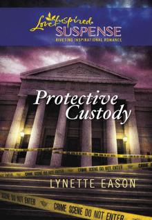 Protective Custody Read online