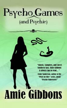 Psycho (and Psychic) Games (The SDF Paranormal Mysteries Book 2) Read online