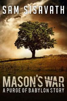 Purge of Babylon (Short Story): Mason's War Read online