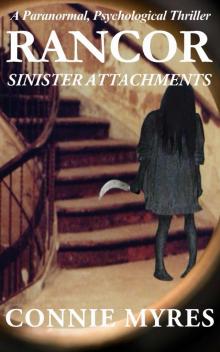 Rancor: Sinister Attachments, Book 1 Read online