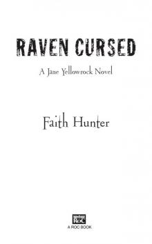 Raven Cursed: A Jane Yellowrock Novel Read online