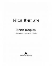 [Redwall 18] - High Rhulain Read online