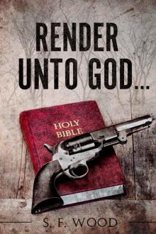 Render Unto God... Read online