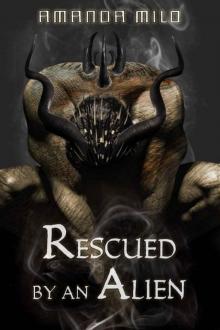 Rescued by an Alien: Alien Mate Romance (Stolen by an Alien Book 2) Read online