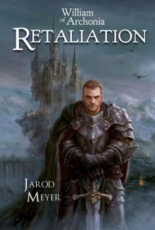 Retaliation (William of Archonia Book 2) Read online