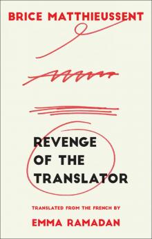 Revenge of the Translator