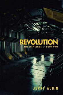 Revolution: The Ship Series // Book Two Read online