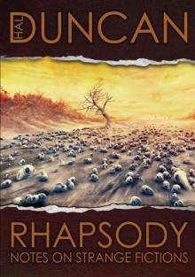 Rhapsody: Notes on Strange Fictions Read online