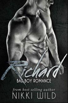 RICHARD (A BAD BOY ROMANCE) Read online