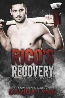 Rico's Recovery (Detroit Heat Book 2) Read online
