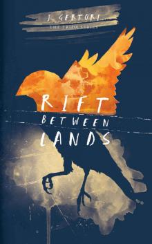 Rift Between Lands (The Trida Series Book 1)