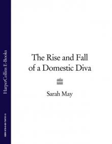 Rise and Fall of a Domestic Diva Read online