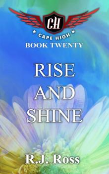 Rise and Shine (Cape High Series Book 20)