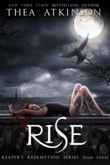 Rise (Reaper's Redemption Book 3) Read online