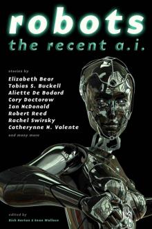 Robots: The Recent A.I. Read online